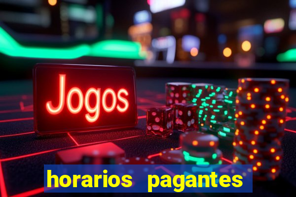 horarios pagantes estrela bet